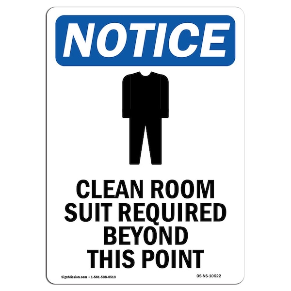 OSHA Sign, Clean Room Suit Required With Symbol, 18in X 12in Rigid Plastic, 12" W, 18" H, Portrait